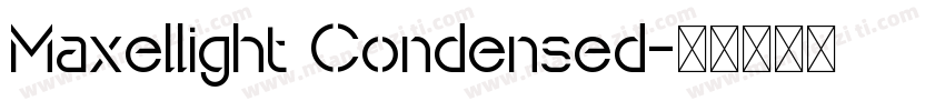 Maxellight Condensed字体转换